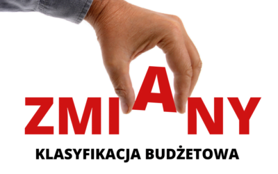 KLASYFIKACJA BUDŻETOWA 2021/2022 – ZAKRES ZMIAN